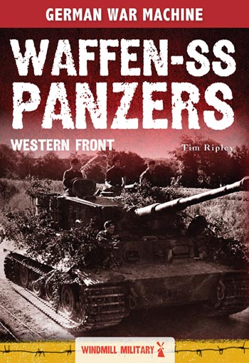 Waffen-SS Panzers: Western Front
